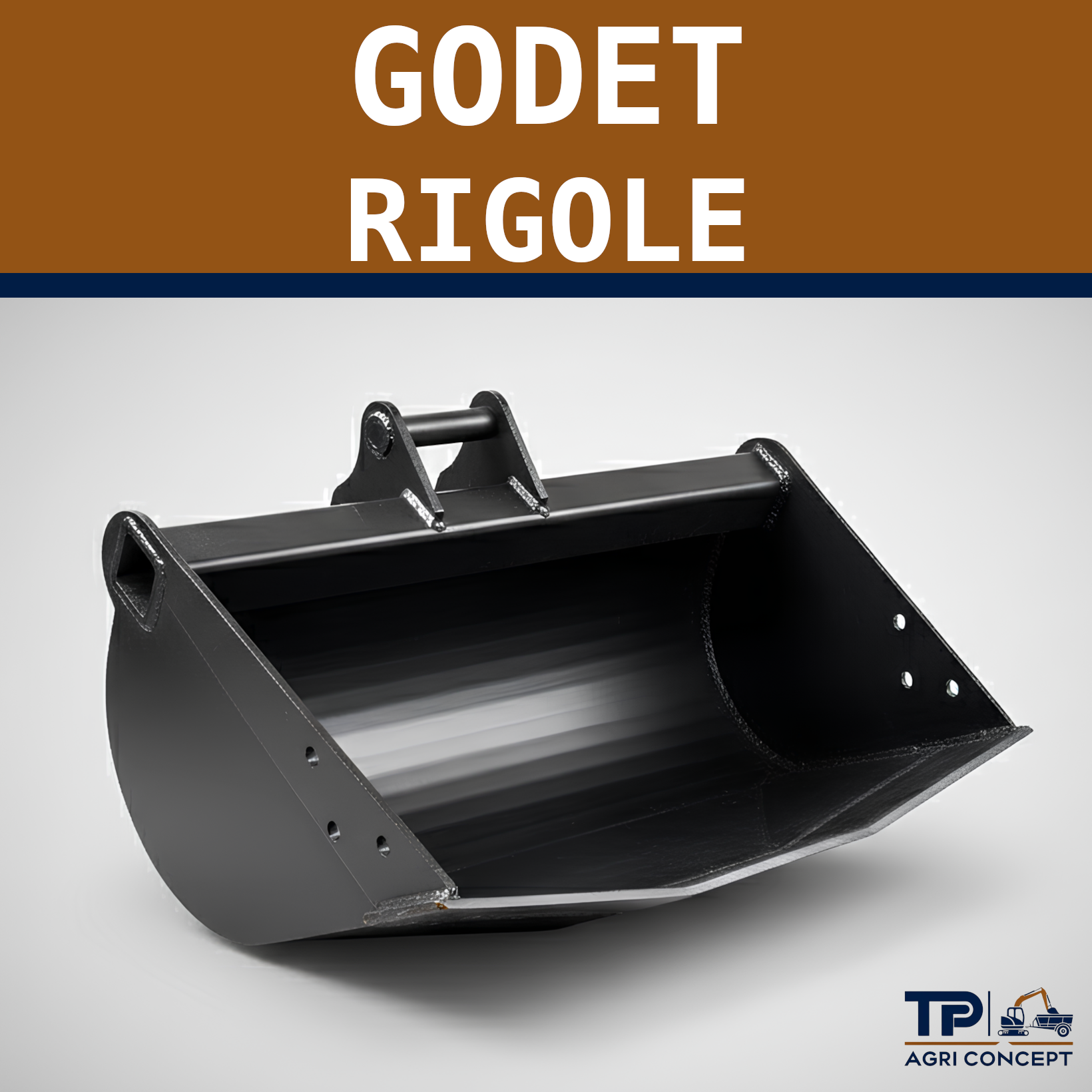 CATEGORIE GODET RIGOLE